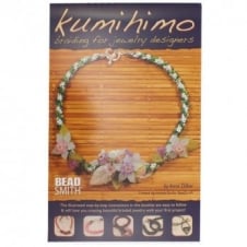 Kumihimo: Braiding for Jewelry Designers by Anne Dilker
